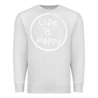 Oatmeal Heather life is happy Premium Sweatshirt - linhVisuals