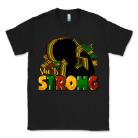 Black She is strong Black History Classic Tee - HowdyJamesFarm