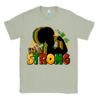 Matcha She is strong Black History Classic Tee - HowdyJamesFarm