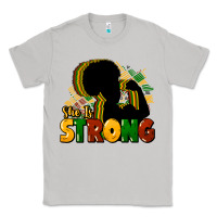 Moon Dust She is strong Black History Classic Tee - HowdyJamesFarm