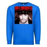 True Royal #bret michaels get your rock on tour 2022 Premium Sweatshirt - linhVisuals