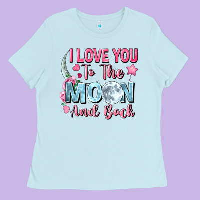 I Love You To The Moon And Back Valentine's Day Ladies Tee Designed By Fadigitalartstudio