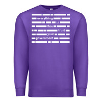 Purple Everything is fine trust your government Premium Sweatshirt - linhVisuals