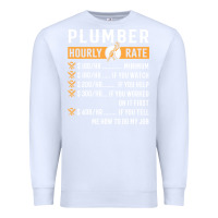 White funny plumber gifts   plumber hourly rate hoodie Premium Sweatshirt - linhVisuals