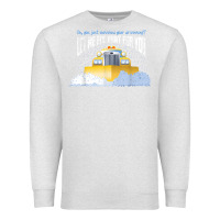 Oatmeal Heather funny snow plow driver shirt   gift for snowplow drivers t shirt Premium Sweatshirt - linhVisuals