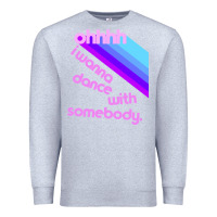 Heather Grey ohhhhh i wanna dance with somebody Premium Sweatshirt - linhVisuals