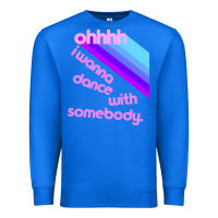 True Royal ohhhhh i wanna dance with somebody Premium Sweatshirt - linhVisuals