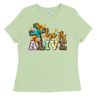 Matcha Easter Day He is alive with cross Ladies Tee - OliviaCreatesArt