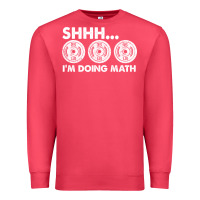 Cardinal shhh i'm doing math gym funny bodybuilding weightlifting humor quote Premium Sweatshirt - linhVisuals