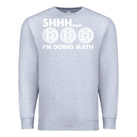Heather Grey shhh i'm doing math gym funny bodybuilding weightlifting humor quote Premium Sweatshirt - linhVisuals