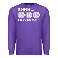 Purple shhh i'm doing math gym funny bodybuilding weightlifting humor quote Premium Sweatshirt - linhVisuals