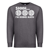 Charcoal Heather shhh i'm doing math gym funny bodybuilding weightlifting humor quote Premium Sweatshirt - linhVisuals