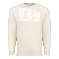 Sandshell shhh i'm doing math gym funny bodybuilding weightlifting humor quote Premium Sweatshirt - linhVisuals
