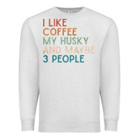 Oatmeal Heather siberian husky dog i like coffee my husky and maybe 3 people vintage d Premium Sweatshirt - linhVisuals