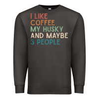 Smoke siberian husky dog i like coffee my husky and maybe 3 people vintage d Premium Sweatshirt - linhVisuals