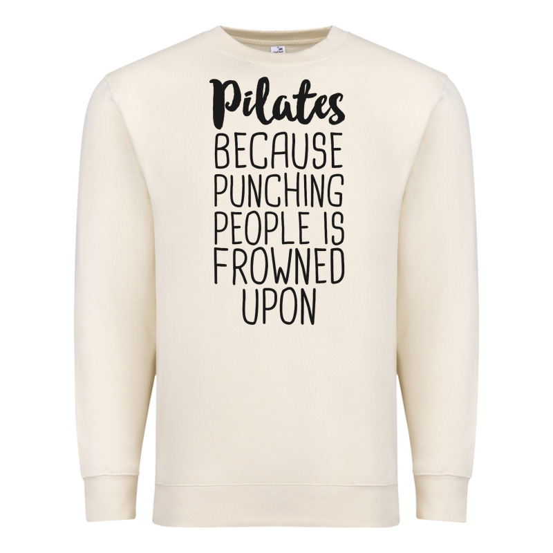 Pilates Because Punching People Is Frowned Upon T Shirt Premium Sweatshirt by linhVisuals | Teevron