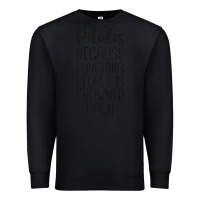 Black pilates because punching people is frowned upon t shirt Premium Sweatshirt - linhVisuals
