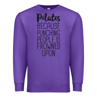 Purple pilates because punching people is frowned upon t shirt Premium Sweatshirt - linhVisuals