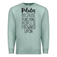 Seafoam pilates because punching people is frowned upon t shirt Premium Sweatshirt - linhVisuals