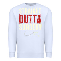 White straight outta surgery funny get well soon gifts post surgery supporti Premium Sweatshirt - linhVisuals