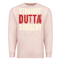 Pale Pink straight outta surgery funny get well soon gifts post surgery supporti Premium Sweatshirt - linhVisuals