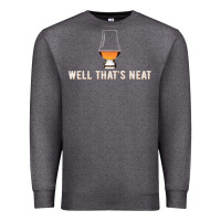 Charcoal Heather that's neat whiskey funny saying Premium Sweatshirt - linhVisuals