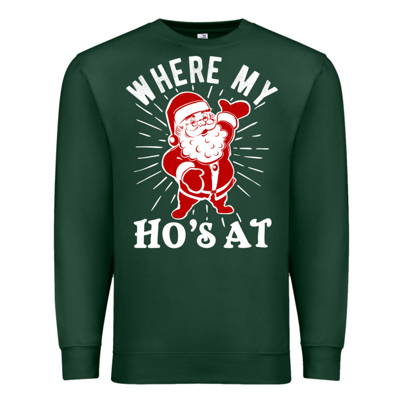Where My Ho's At Funny Santa Christmas Pun Naughty Xmas Humor Gift Premium Sweatshirt by linhVisuals | Teevron