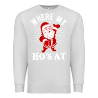 Dove Grey where my ho's at funny santa christmas pun naughty xmas humor gift Premium Sweatshirt - linhVisuals