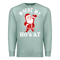 Seafoam where my ho's at funny santa christmas pun naughty xmas humor gift Premium Sweatshirt - linhVisuals
