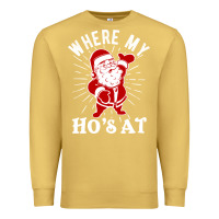 Antique Gold where my ho's at funny santa christmas pun naughty xmas humor gift Premium Sweatshirt - linhVisuals