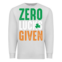Dove Grey zero lucks given funny st patricks day joke quote lucky shamrock irela Premium Sweatshirt - linhVisuals