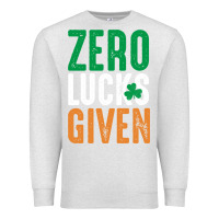 Oatmeal Heather zero lucks given funny st patricks day joke quote lucky shamrock irela Premium Sweatshirt - linhVisuals