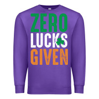 Purple zero lucks given funny st patricks day joke quote lucky shamrock irela Premium Sweatshirt - linhVisuals