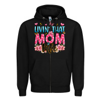 Black livin' that mom life Zipper Hoodie - JahusDesignShop
