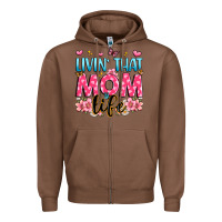 Chestnut livin' that mom life Zipper Hoodie - JahusDesignShop