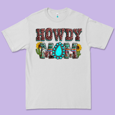 Howdy Mom Mother's Day Premium Tee Designed By Howdyjamesfarm