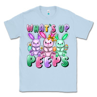 Dusty Blue What's up peeps Easter bunnies Easter Day Classic Tee - CowGirlArtShop