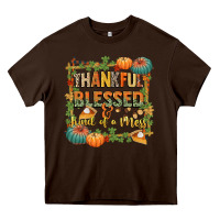 Chocolate Brown thankful blessed and kind of a mess Heavy Core Tee - CowGirlArtShop