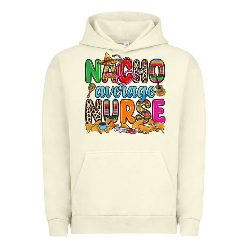 Nacho Average Nurse Urban Hoodie by RanaPortraitStore | Teevron