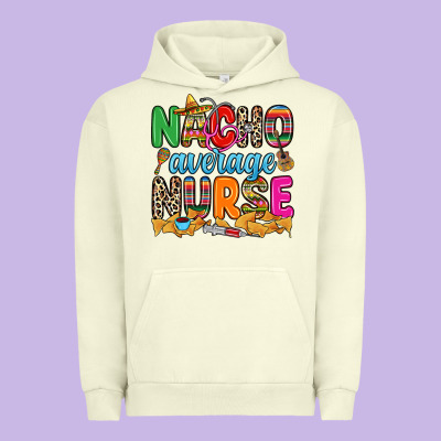Nacho Average Nurse Urban Hoodie Designed By Ranaportraitstore
