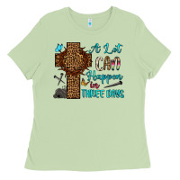 Matcha Easter Day A lot can happen in three days Ladies Tee - OliviaCreatesArt