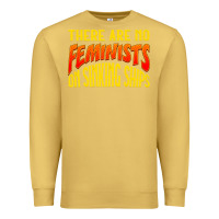 Antique Gold anti feminist there are no feminists Premium Sweatshirt - linhVisuals