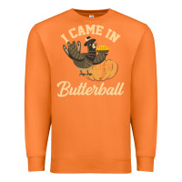 Carrot i came in like a butterball funny Premium Sweatshirt - linhVisuals