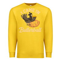 Lemon i came in like a butterball funny Premium Sweatshirt - linhVisuals