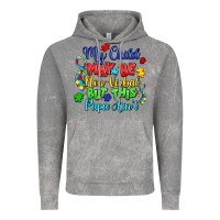 My Child May Be Non Verbal But This Papa Ain't Vintage Hoodie | Teevron