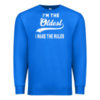 True Royal im the oldest i make the rules siblings family Premium Sweatshirt - linhVisuals