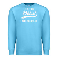 Ocean Blue im the oldest i make the rules siblings family Premium Sweatshirt - linhVisuals