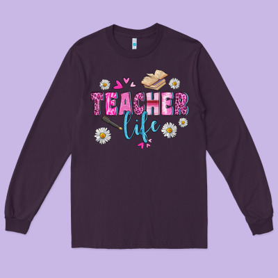Teacher Life Long Sleeve Tee Designed By Bundleandbundleshop