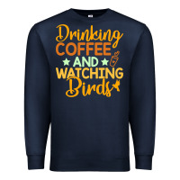 Navy drinking coffee watching birds funny Premium Sweatshirt - linhVisuals