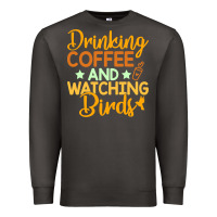 Smoke drinking coffee watching birds funny Premium Sweatshirt - linhVisuals